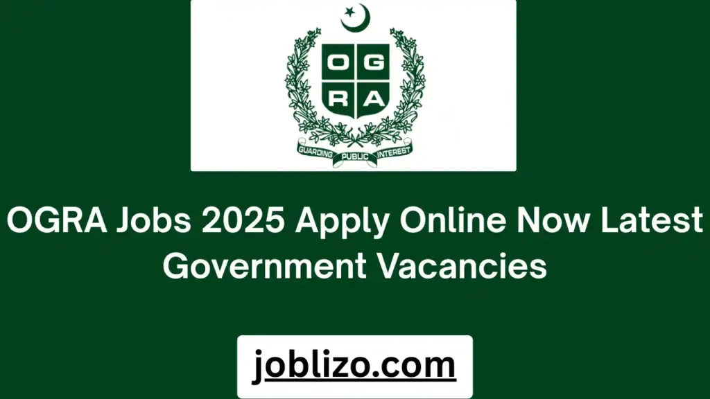 OGRA Jobs 2025 Apply Online Now Latest Government Vacancies
