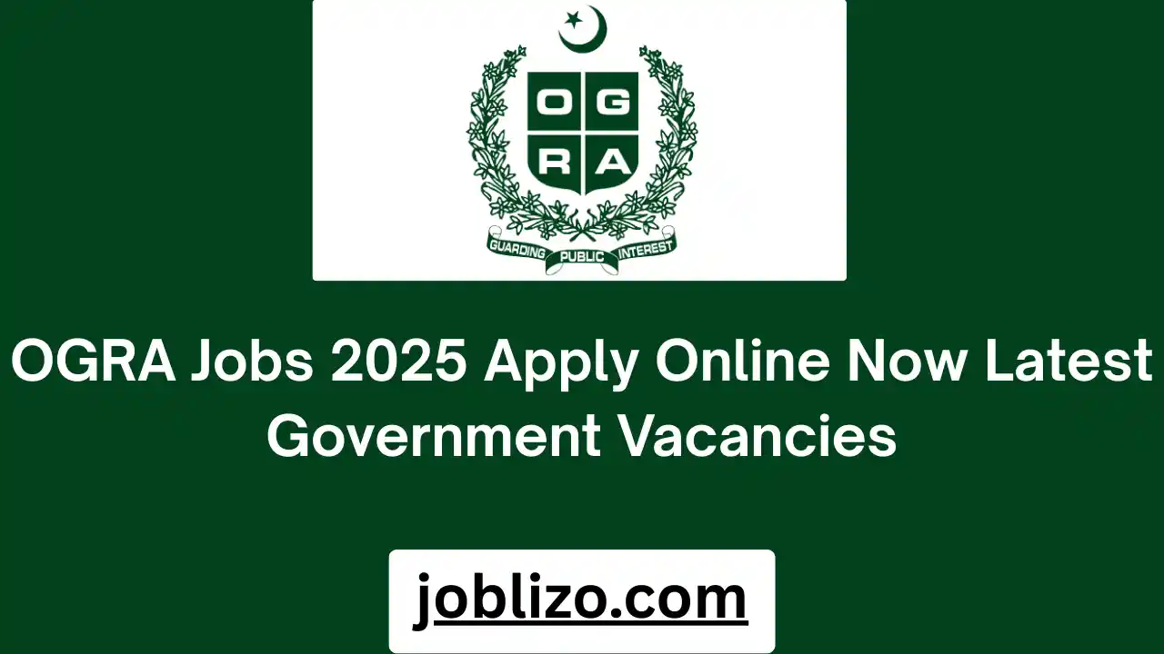 OGRA Jobs 2025 Apply Online Now Latest Government Vacancies