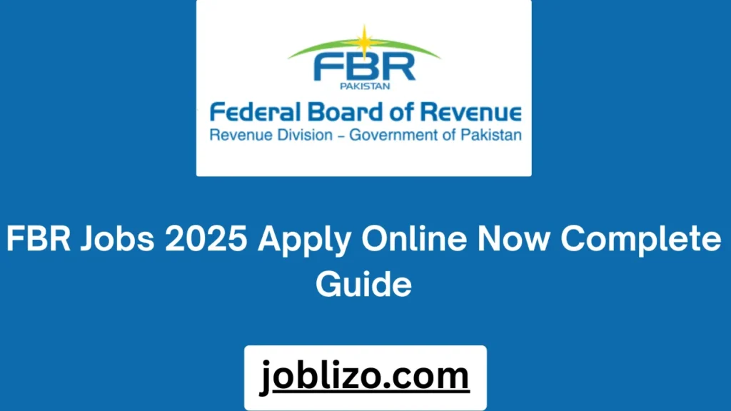 FBR Jobs 2025 Apply Online Now Complete Guide