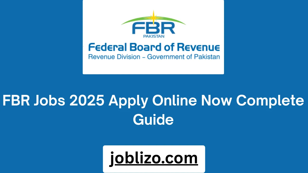 FBR Jobs 2025 Apply Online Now Complete Guide