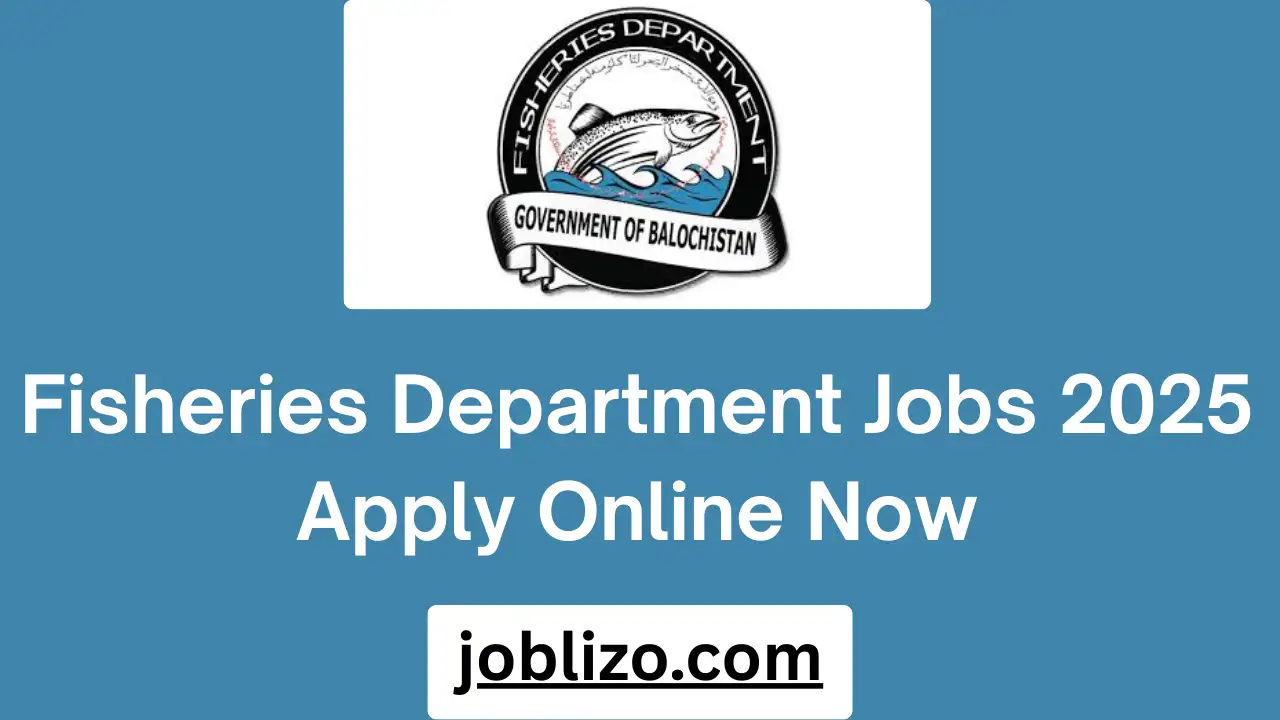 Fisheries Department Jobs 2025 Apply Online Now