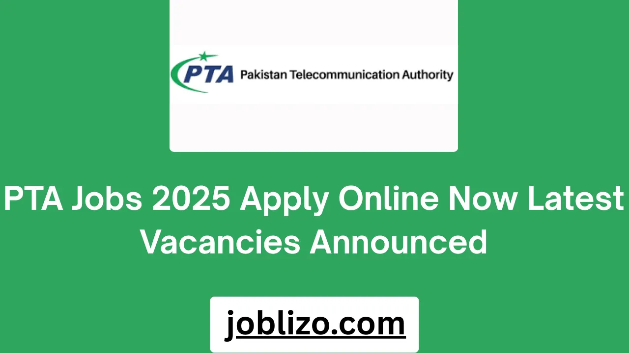 PTA Jobs 2025 Apply Online Now Latest Vacancies Announced