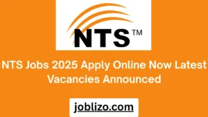 NTS Jobs 2025 Apply Online Now Latest Vacancies Announced