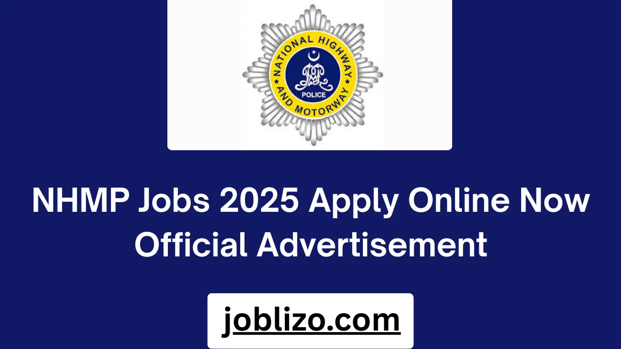 NHMP Jobs 2025 Apply Online Now Official Advertisement